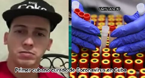 Primer cubano curado de Coronavirus en Cuba