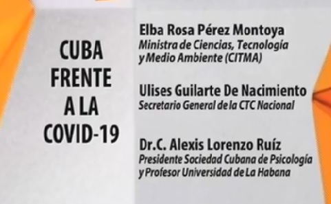 Mesa redonda informativa sobre la Cienia Cubana y el Movimiernto obrero nacional contra la covid-19.