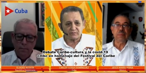 Debate sobre el impacto de la covid-19 en la cultura caribeña, en edición homenaje del Festival caribeño.