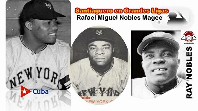 Santiaguero en las Grandes Ligas: Ray Nobles