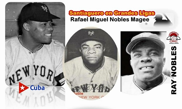 Santiaguero en las Grandes Ligas: Ray Nobles