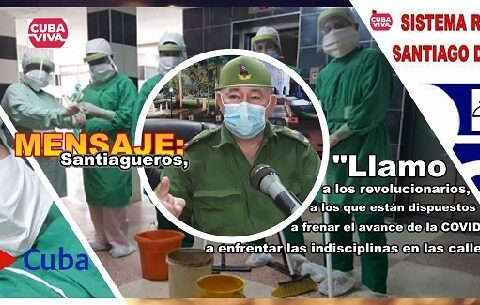 Mensaje de Lázaro Expósito Canto, Primer Secretario del Partido en la provincia Santiago de Cuba a todo el que pueda ayudar en la lucha contra las indisciplinas sociales y pueda sumarse en la batalla contra la covid-19.