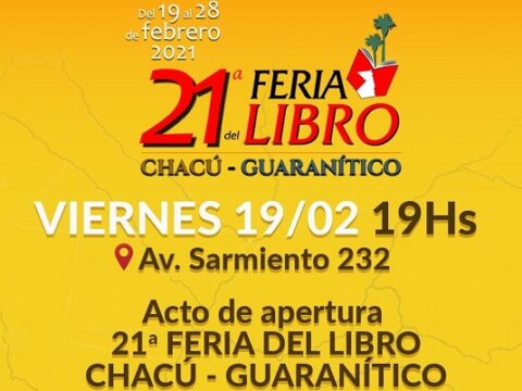 Feria del Libro Chacú – Guaranítico en Argentina hasta el próximo 28 de febrero. En la ocasión se hará público el enlace entre las literaturas chacú – guaranítico y de Santiago de Cuba.