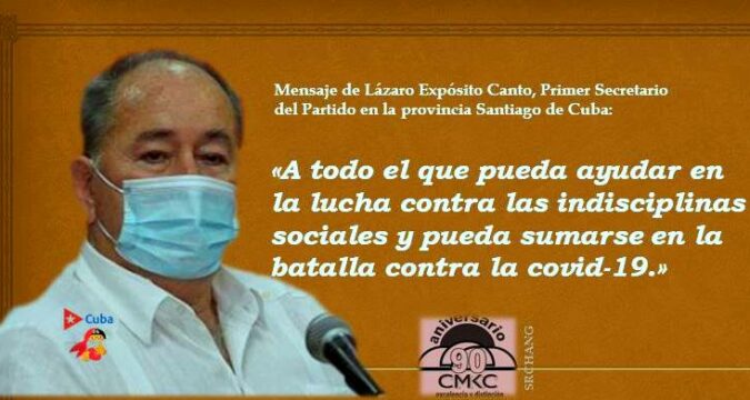 Mensaje de Lázaro Expósito Canto, Primer Secretario del Partido en la provincia Santiago de Cuba