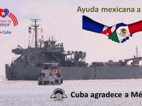 Asistencia humanitaria del Gobierno de México para Cuba