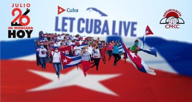 Let Cuba Live. Dejen Vivir a Cuba. Mi Moncada Hoy. No Al Bloqueo. Imagen web: Santiago Romero Chang