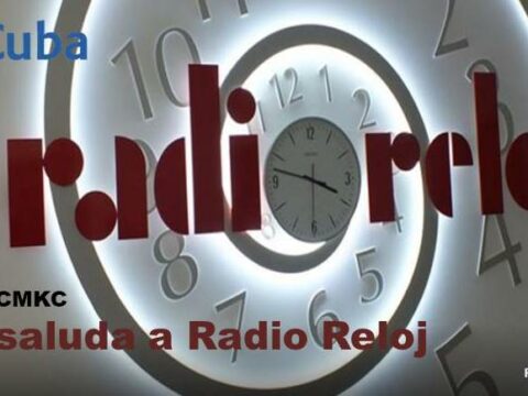 CMKC saluda a Radio Reloj