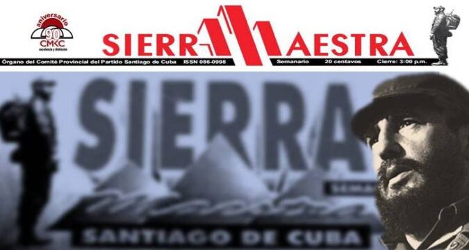 Periódico Sierra Maestra, Órgano Oficial del Partido Comunista de Santiago de Cuba.