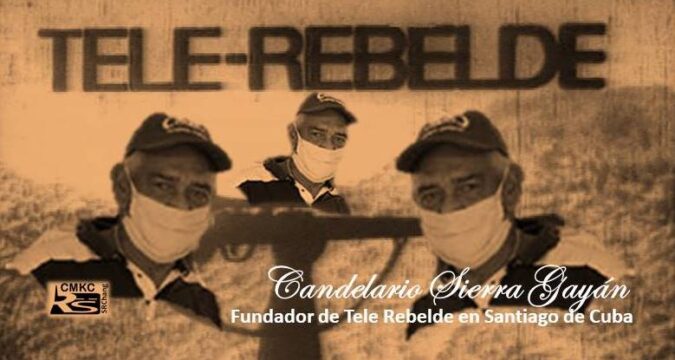 CMKC lamenta deceso de Lorenzo Candelario Sierra Gayán, uno de los fundadores de Tele Rebelde en Santiago de Cuba. Portada: Santiago Romero Chang