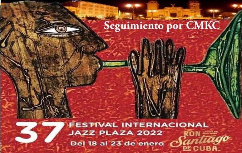 Santiago de Cuba subsede del Jazz Plaza 2022, a partir de hoy, del 18 al 23 (+ Videos en Vivo