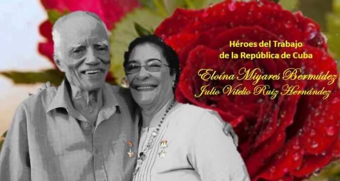 Vitelio y Eloína, Héroes del Trabajo de la República de Cuba