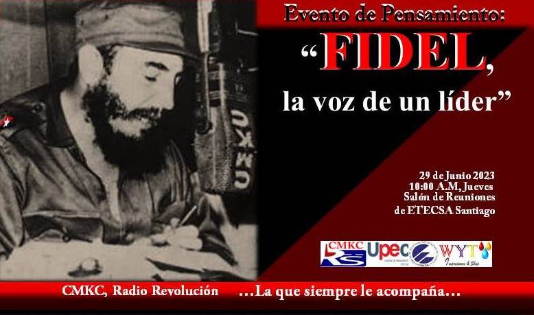 Fidel, la Voz de un Líder