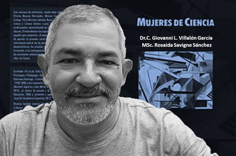 Dr. C. Giovanni L. Villalón García, Communication Specialist of the Territorial Delegation of Science, Technology and Environment. Here he announces a new updated edition of the book "Women of Science"