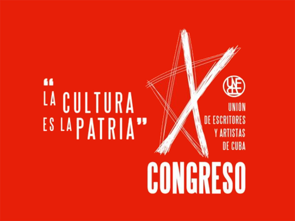 X Congreso de la UNEAC 2024: la cultura como el signo mayor de la Patria